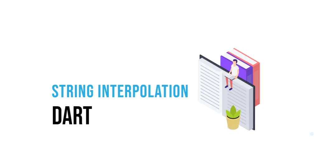 dart String Interpolation