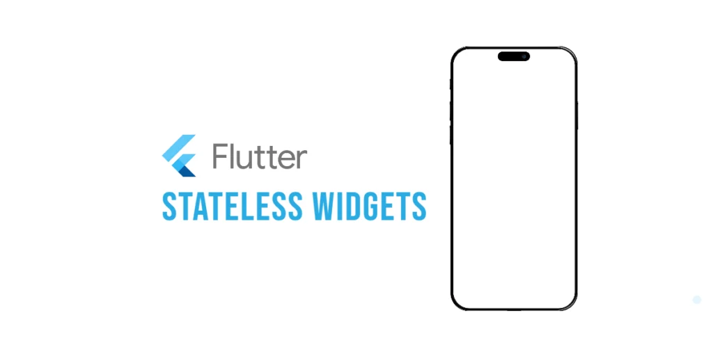 Stateless Widgets