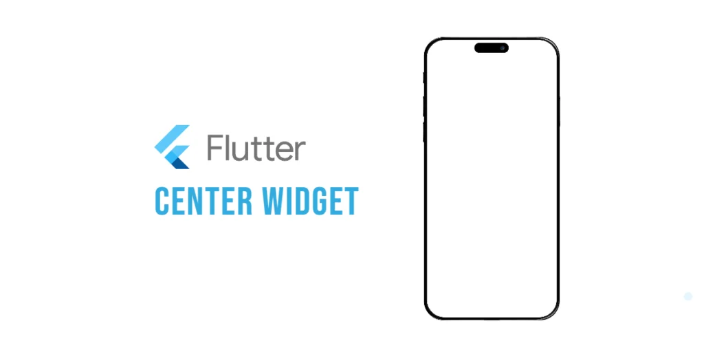 Flutter Center Widget