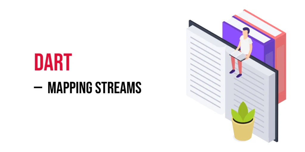 Dart Mapping streams