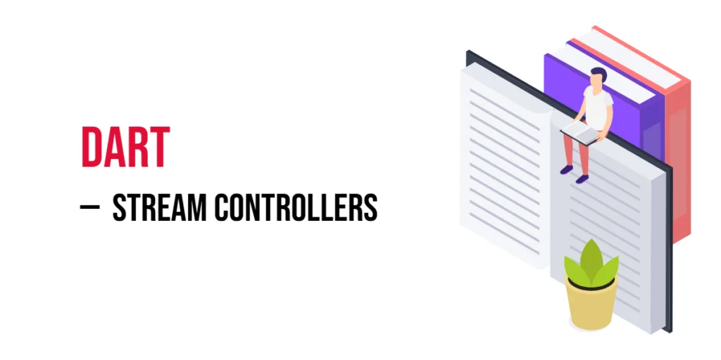 Dart Stream Controller