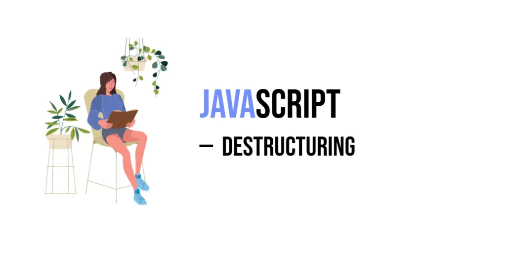 javascript Destructuring