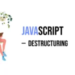 javascript Destructuring