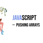 javascript pushing arrays