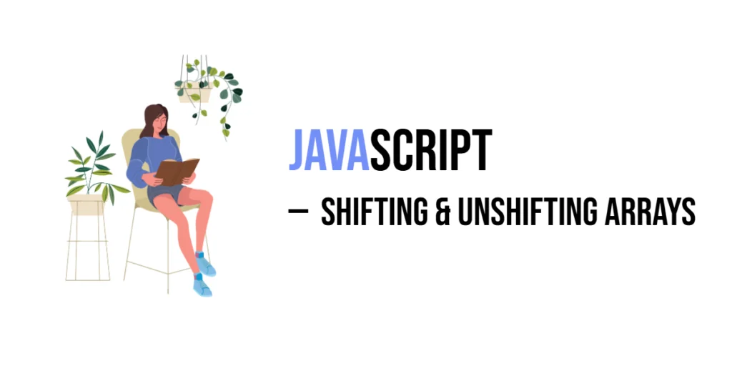 shifting and unshifting arrays