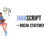 javascript break statement