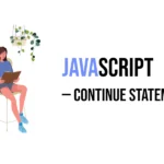 JavaScript continue statement