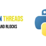 Python Locks and RLocks