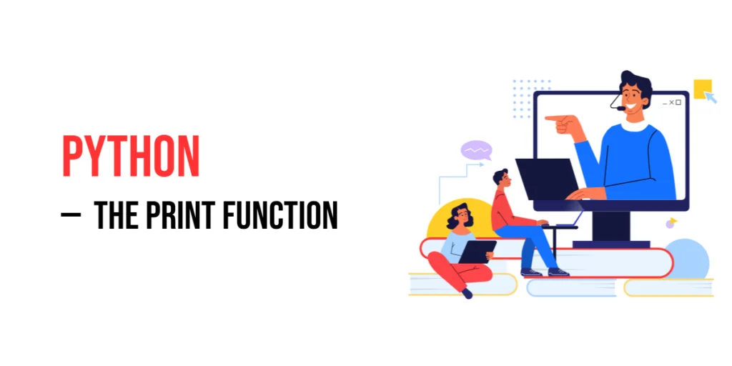 Python: The print Function
