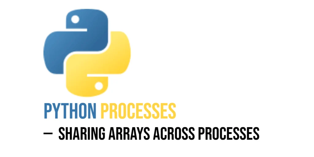 python process arrays