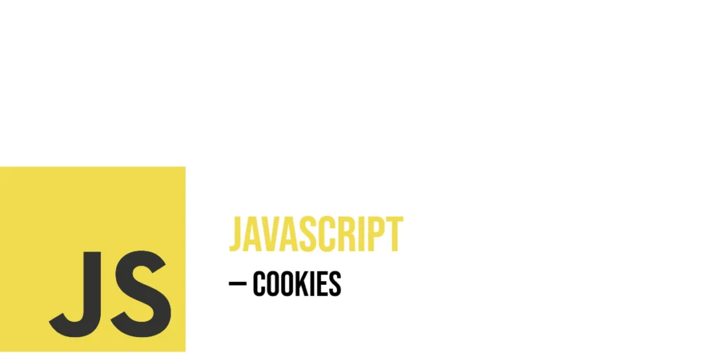 JavaScript Cookies