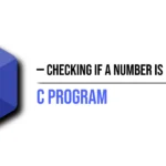 C Program to Check if a Number is Even or Odd