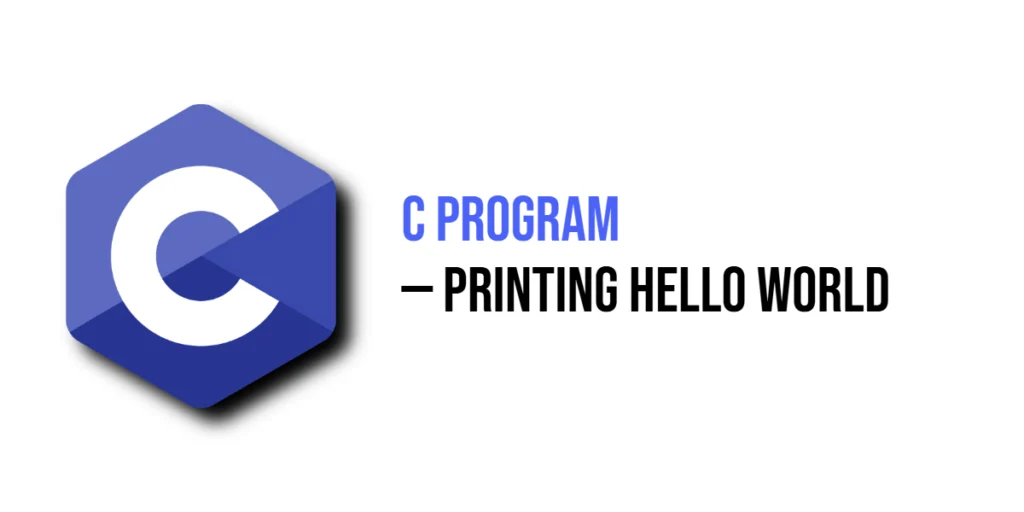 Hello World C Program