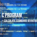 C Program to Calculate Standard Deviation