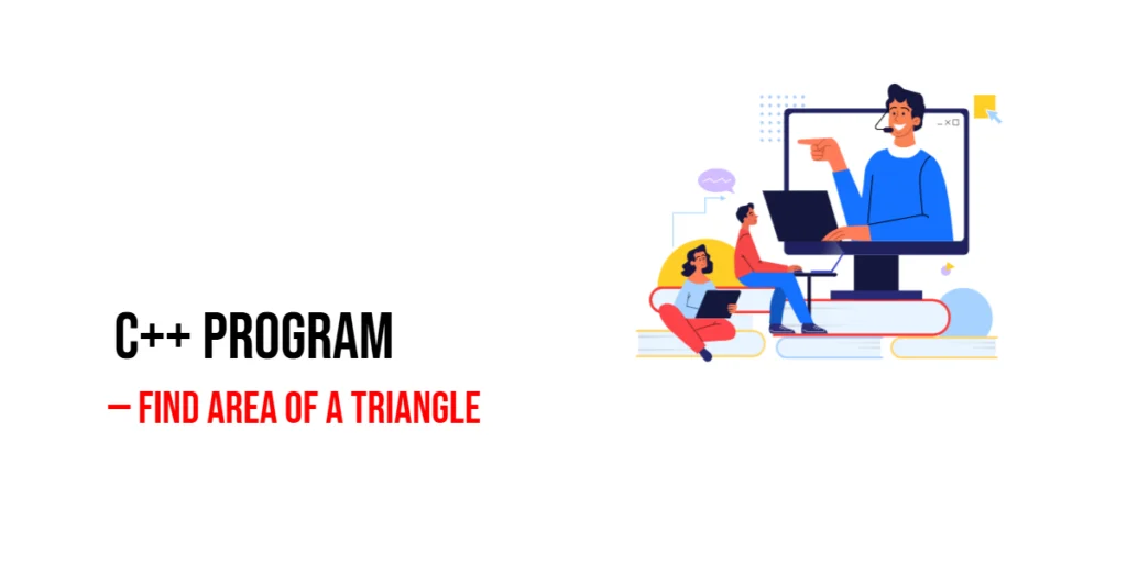 C++ Program to Find Area of a Triangle