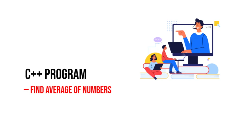 C++ Program to Find Average of Numbers