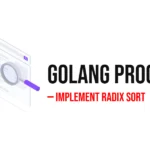 GoLang Program to Implement Radix Sort