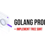 GoLang Program to Implement Tree Sort