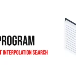 Java Program to Implement Interpolation Search