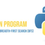 Python Program to Implement Breadth-First Search (BFS)