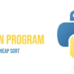 Python Program to Implement Heap Sort