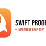 Swift Program to Implement Heap Sort