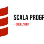 Scala Program to Implement Shell Sort