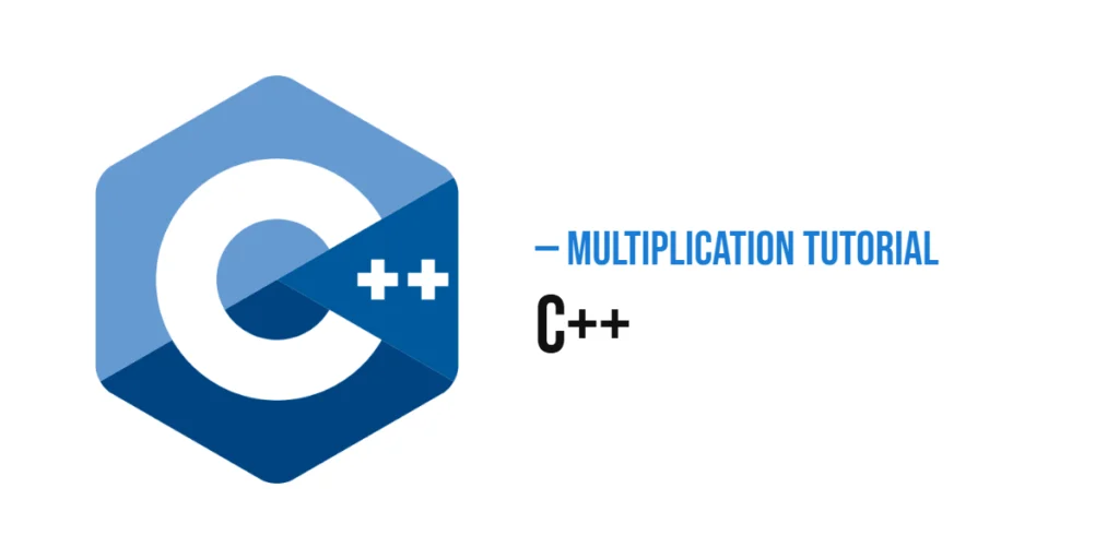 C++ Multiplication Tutorial