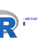 How to Add Two Numbers in R