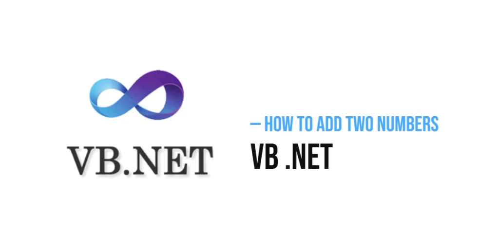 How to Add Two Numbers in VB .NET