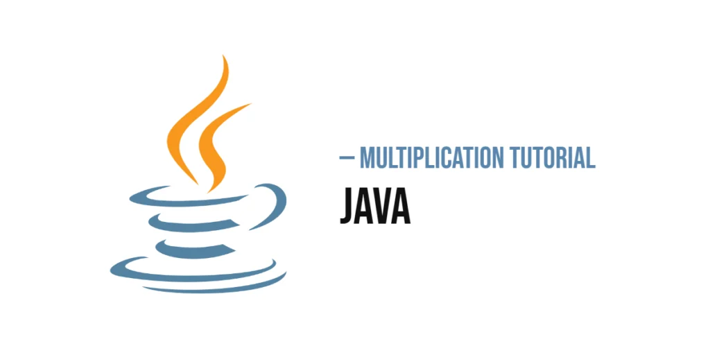 Java Multiplication Tutorial