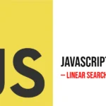 JavaScript Program to Implement Linear Search