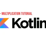 Kotlin Multiplication Tutorial