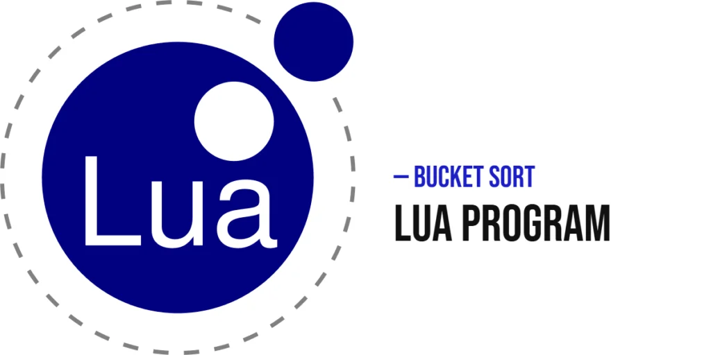 Lua Program to Implement Bucket Sort