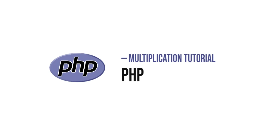 PHP Multiplication Tutorial