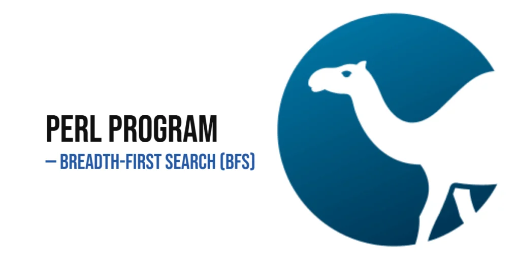 Perl Program to Implement Breadth-First Search (BFS)
