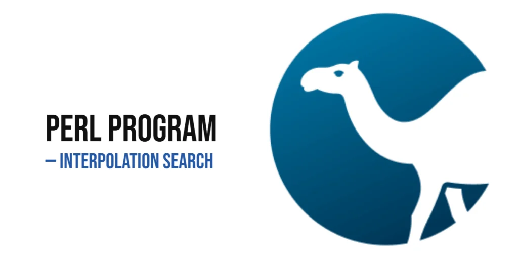 Perl Program to Implement Interpolation Search