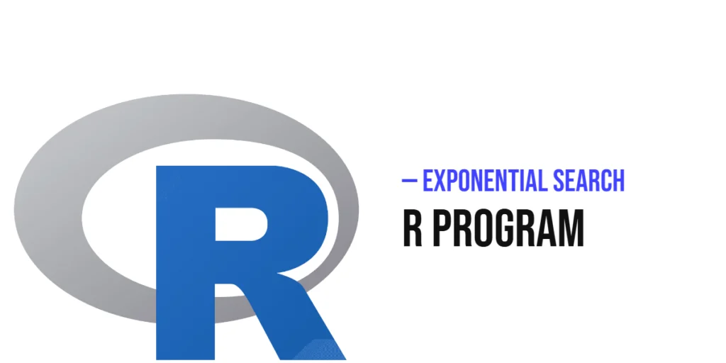 R Program to Implement Exponential Search