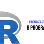 R Program to Implement Fibonacci Search