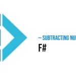 How to Add Two Numbers in F#