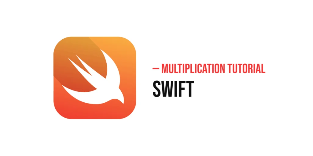 Swift Multiplication Tutorial